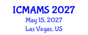 International Conference on Management and Marketing Sciences (ICMAMS) May 15, 2027 - Las Vegas, United States International Conference on Management and Marketing Sciences (ICMAMS) May 15, 2027 - Las Vegas, United States