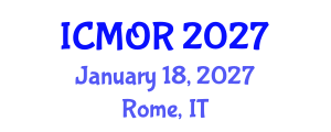 International Conference on Management and Operations Research (ICMOR) January 18, 2027 - Rome, Italy International Conference on Management and Operations Research (ICMOR) January 18, 2027 - Rome, Italy