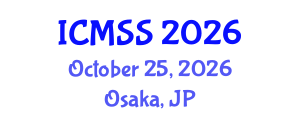 International Conference on Management and Service Science (ICMSS) October 25, 2026 - Osaka, Japan International Conference on Management and Service Science (ICMSS) October 25, 2026 - Osaka, Japan