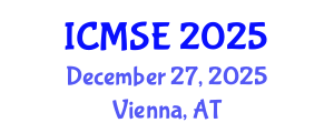 International Conference on Management and Systems Engineering (ICMSE) December 27, 2025 - Vienna, Austria