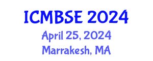 International Conference on Management, Behavioral Sciences and Economics (ICMBSE) April 25, 2024 - Marrakesh, Morocco