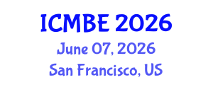 International Conference on Management, Business and Economics (ICMBE) June 07, 2026 - San Francisco, United States