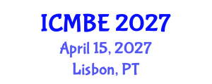International Conference on Management, Business and Economics (ICMBE) April 15, 2027 - Lisbon, Portugal International Conference on Management, Business and Economics (ICMBE) April 15, 2027 - Lisbon, Portugal