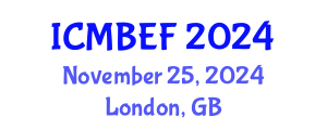 International Conference on Management, Business, Economics and Finance (ICMBEF) November 25, 2024 - London, United Kingdom