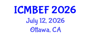 International Conference on Management, Business, Economics and Finance (ICMBEF) July 12, 2026 - Ottawa, Canada