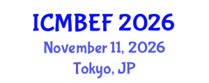 International Conference on Management, Business, Economics and Finance (ICMBEF) November 11, 2026 - Tokyo, Japan