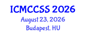 International Conference on Management, Climate Change and Social Science (ICMCCSS) August 23, 2026 - Budapest, Hungary