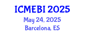 International Conference on Management, Economics and Business Information (ICMEBI) May 24, 2025 - Barcelona, Spain
