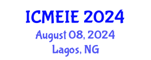 International Conference on Management, Economics and Industrial Engineering (ICMEIE) August 08, 2024 - Lagos, Nigeria
