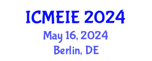International Conference on Management, Economics and Industrial Engineering (ICMEIE) May 16, 2024 - Berlin, Germany