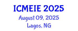 International Conference on Management, Economics and Industrial Engineering (ICMEIE) August 09, 2025 - Lagos, Nigeria
