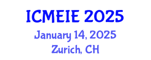International Conference on Management, Economics and Industrial Engineering (ICMEIE) January 14, 2025 - Zurich, Switzerland