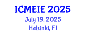 International Conference on Management, Economics and Industrial Engineering (ICMEIE) July 19, 2025 - Helsinki, Finland