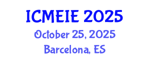 International Conference on Management, Economics and Industrial Engineering (ICMEIE) October 25, 2025 - Barcelona, Spain