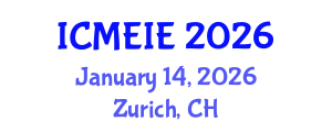 International Conference on Management, Economics and Industrial Engineering (ICMEIE) January 14, 2026 - Zurich, Switzerland