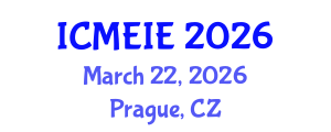 International Conference on Management, Economics and Industrial Engineering (ICMEIE) March 22, 2026 - Prague, Czechia