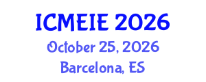 International Conference on Management, Economics and Industrial Engineering (ICMEIE) October 25, 2026 - Barcelona, Spain