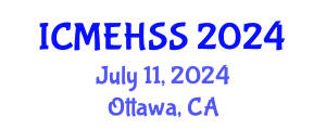 International Conference on Management, Economics, Humanities and Social Sciences (ICMEHSS) July 11, 2024 - Ottawa, Canada