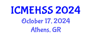 International Conference on Management, Economics, Humanities and Social Sciences (ICMEHSS) October 17, 2024 - Athens, Greece