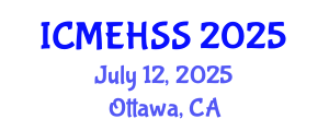 International Conference on Management, Economics, Humanities and Social Sciences (ICMEHSS) July 12, 2025 - Ottawa, Canada