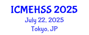 International Conference on Management, Economics, Humanities and Social Sciences (ICMEHSS) July 22, 2025 - Tokyo, Japan