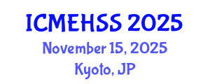 International Conference on Management, Economics, Humanities and Social Sciences (ICMEHSS) November 15, 2025 - Kyoto, Japan
