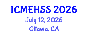 International Conference on Management, Economics, Humanities and Social Sciences (ICMEHSS) July 12, 2026 - Ottawa, Canada