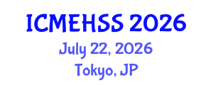 International Conference on Management, Economics, Humanities and Social Sciences (ICMEHSS) July 22, 2026 - Tokyo, Japan