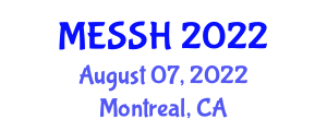 International Conference on Management, Education, Social Sciences & Humanities (MESSH) August 07, 2022 - Montreal, Canada