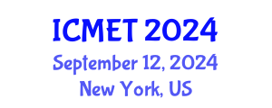 International Conference on Management Engineering and Technology (ICMET) September 12, 2024 - New York, United States