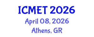 International Conference on Management Engineering and Technology (ICMET) April 08, 2026 - Athens, Greece