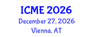 International Conference on Management Engineering (ICME) December 27, 2026 - Vienna, Austria International Conference on Management Engineering (ICME) December 27, 2026 - Vienna, Austria