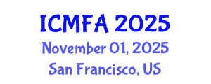 International Conference on Management, Finance and Accounting (ICMFA) November 01, 2025 - San Francisco, United States