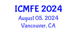 International Conference on Management, Finance and Entrepreneurship (ICMFE) August 05, 2024 - Vancouver, Canada