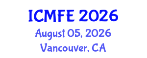 International Conference on Management, Finance and Entrepreneurship (ICMFE) August 05, 2026 - Vancouver, Canada