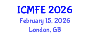 International Conference on Management, Finance and Entrepreneurship (ICMFE) February 15, 2026 - London, United Kingdom
