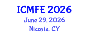 International Conference on Management, Finance and Entrepreneurship (ICMFE) June 29, 2026 - Nicosia, Cyprus International Conference on Management, Finance and Entrepreneurship (ICMFE) June 29, 2026 - Nicosia, Cyprus