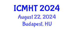 International Conference on Management, Hospitality and Tourism (ICMHT) August 22, 2024 - Budapest, Hungary