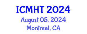 International Conference on Management, Hospitality and Tourism (ICMHT) August 05, 2024 - Montreal, Canada