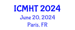 International Conference on Management, Hospitality and Tourism (ICMHT) June 20, 2024 - Paris, France