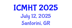 International Conference on Management, Hospitality and Tourism (ICMHT) July 12, 2025 - Santorini, Greece