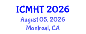 International Conference on Management, Hospitality and Tourism (ICMHT) August 05, 2026 - Montreal, Canada