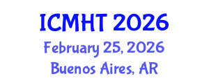 International Conference on Management, Hospitality and Tourism (ICMHT) February 25, 2026 - Buenos Aires, Argentina