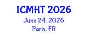 International Conference on Management, Hospitality and Tourism (ICMHT) June 24, 2026 - Paris, France