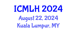 International Conference on Management, Law and Humanities (ICMLH) August 22, 2024 - Kuala Lumpur, Malaysia