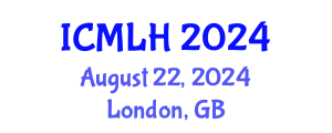 International Conference on Management, Law and Humanities (ICMLH) August 22, 2024 - London, United Kingdom