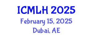 International Conference on Management, Law and Humanities (ICMLH) February 15, 2025 - Dubai, United Arab Emirates