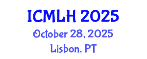International Conference on Management, Law and Humanities (ICMLH) October 28, 2025 - Lisbon, Portugal