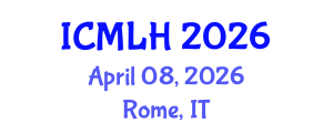 International Conference on Management, Law and Humanities (ICMLH) April 08, 2026 - Rome, Italy