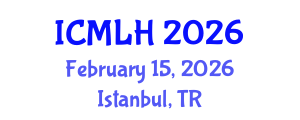 International Conference on Management, Law and Humanities (ICMLH) February 15, 2026 - Istanbul, Turkey